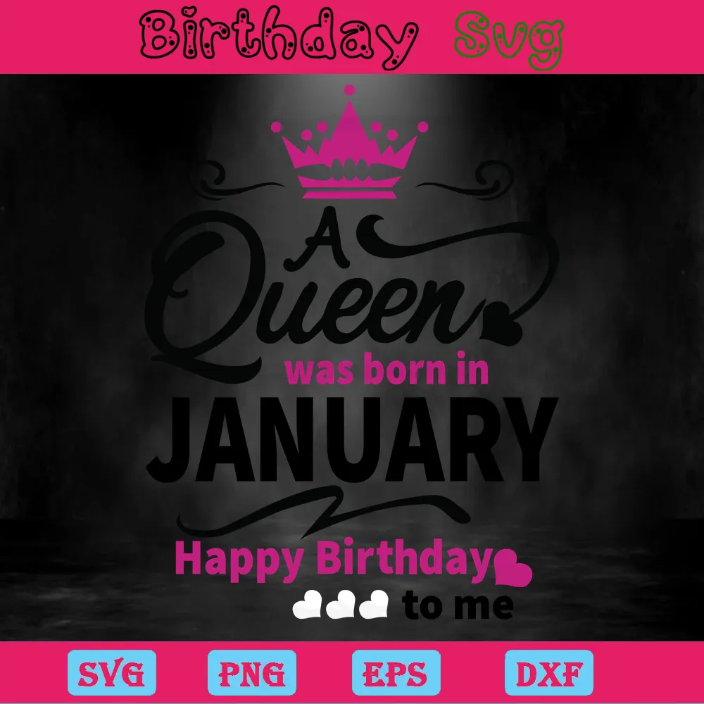 A Queen Was Born In January Birthday Crown, Scalable Vector Graphics Invert