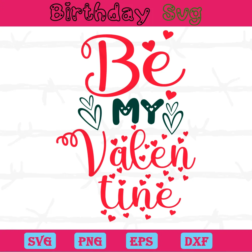 Be My Valentine Clipart, Svg Png Dxf Eps Cricut Files