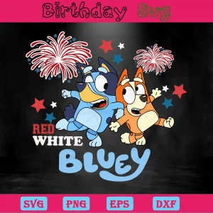 Bluey And Bingo Clipart 4Th Of July, Svg Png Dxf Eps Cricut