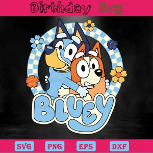 Bluey And Bingo, Svg Png Dxf Eps Digital Download