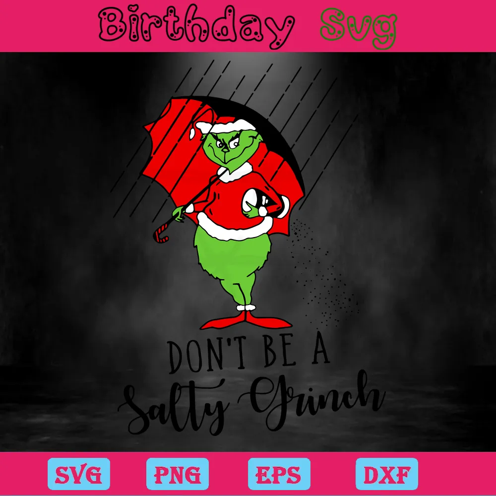Dont Be A Sally Grinch Clipart, Svg Png Dxf Eps Digital Files Invert