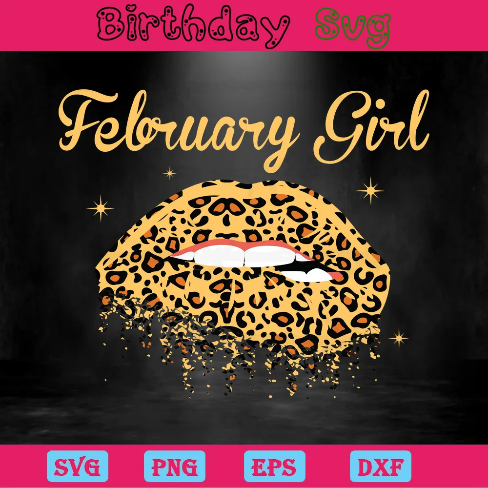 February Girl Leopard Lips Birthday Gift Clipart, Svg Cut Files Invert