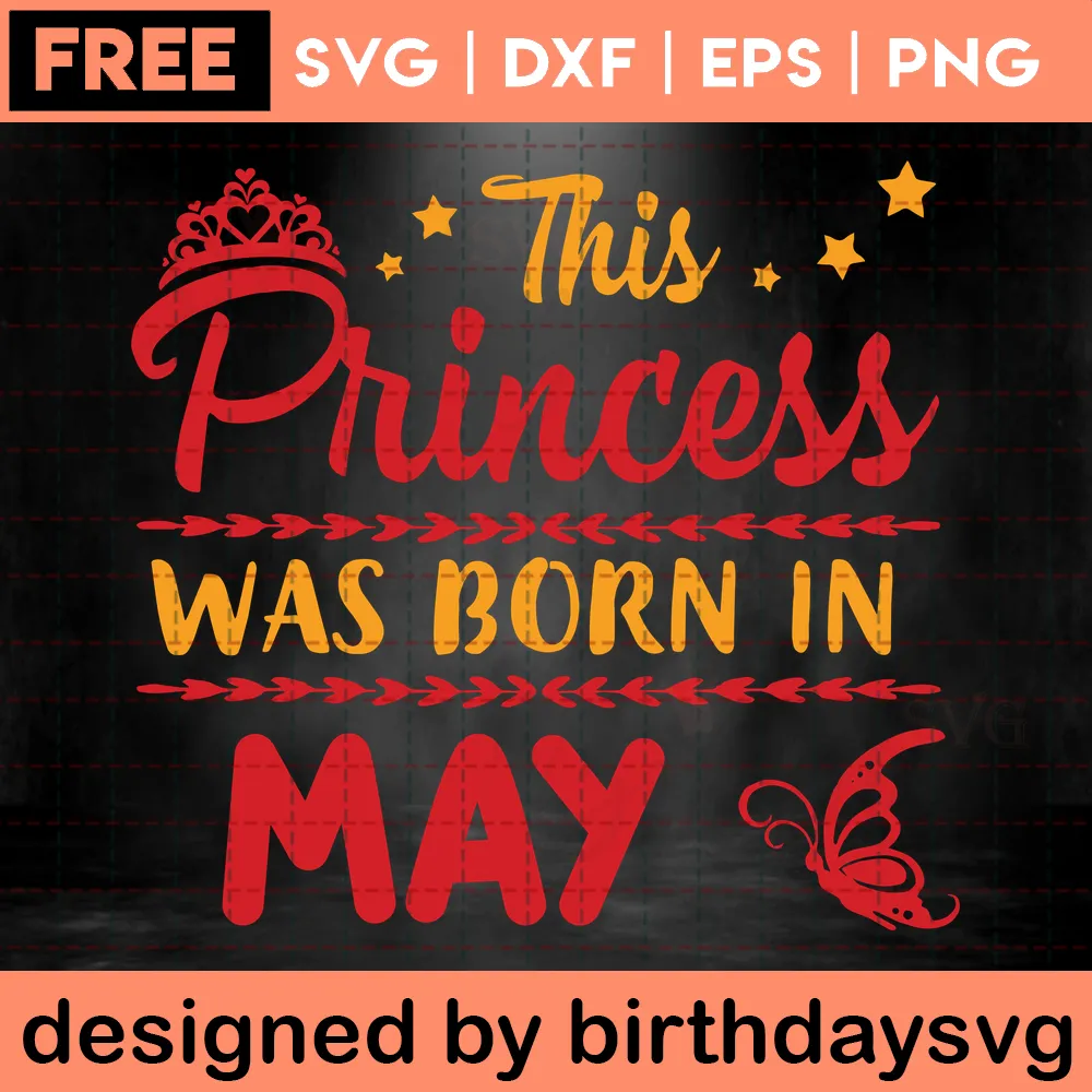 Free Birthday Clipart This Princess Was Born In May, Vector Svg Invert