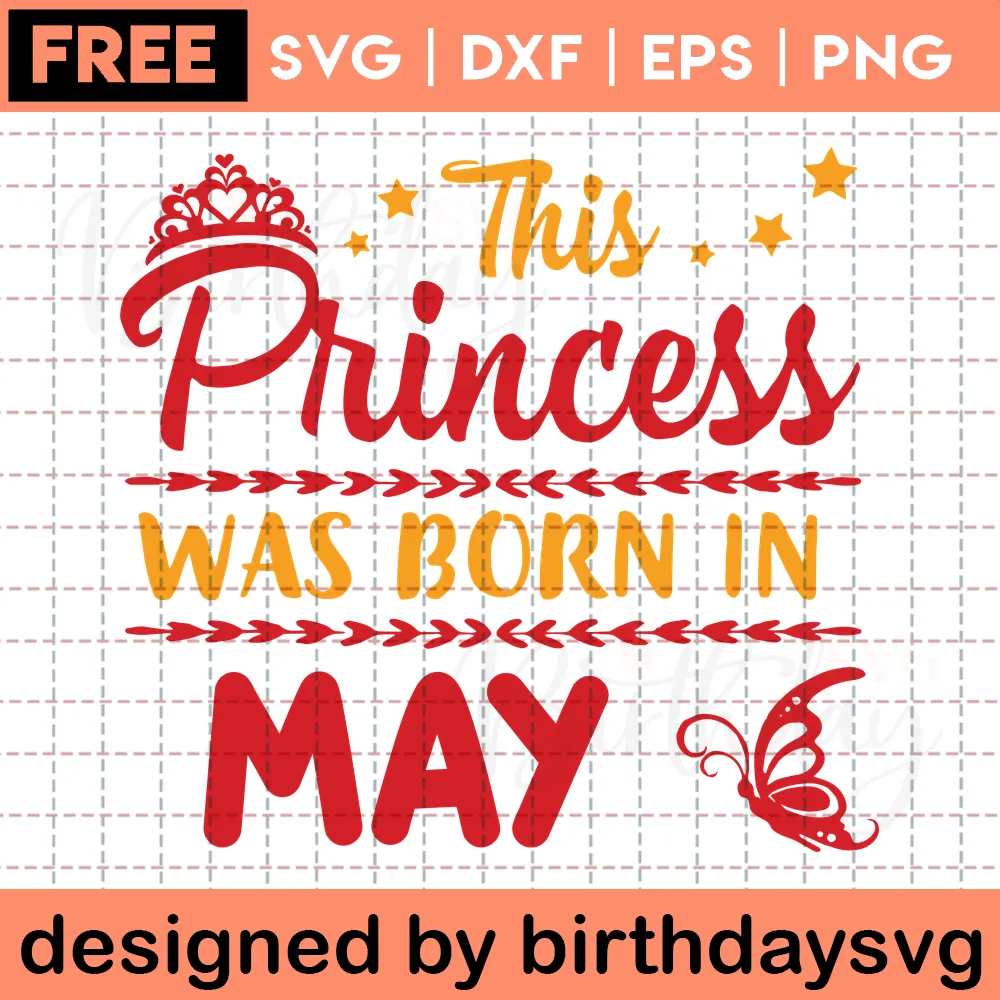 Free Birthday Clipart This Princess Was Born In May, Vector Svg