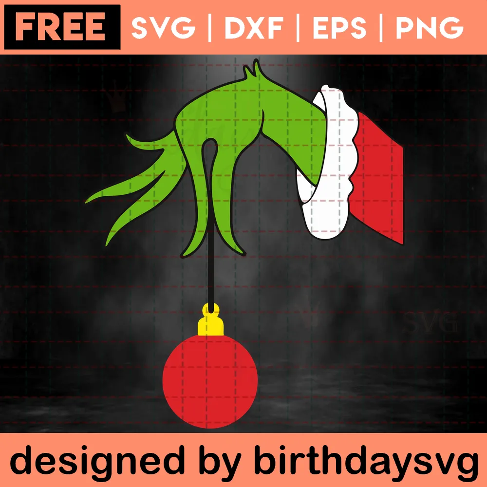 Grinch Hand With Ornament Svg Free Invert