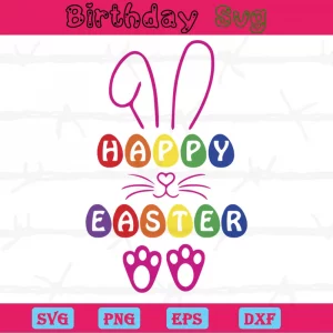 Happy Easter Bunny, Svg Files For Crafting And Diy Projects