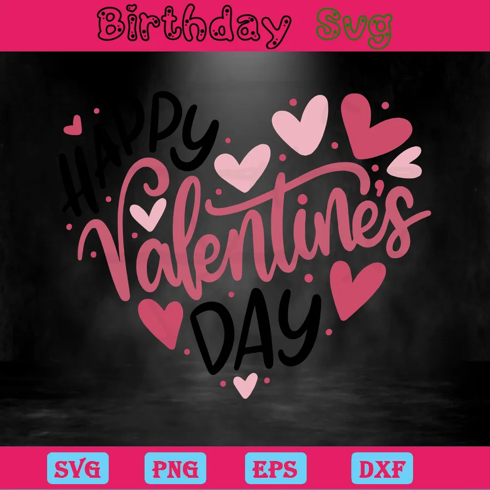 Happy Valentines Day, Svg Png Dxf Eps Digital Download Invert