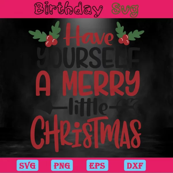 Have Yourself A Merry Little Christmas, Laser Cut Svg Files Invert