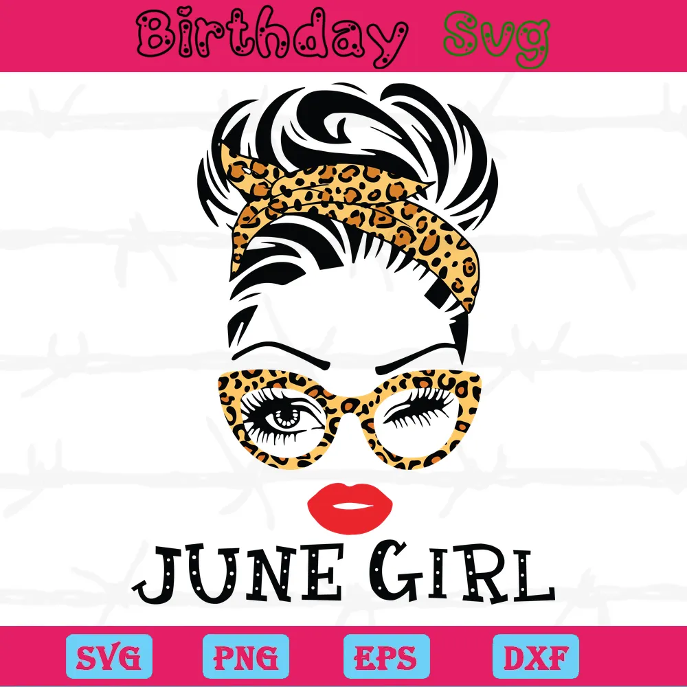 June Girl Png Happy Birthday, Svg Png Dxf Eps Cricut Silhouette