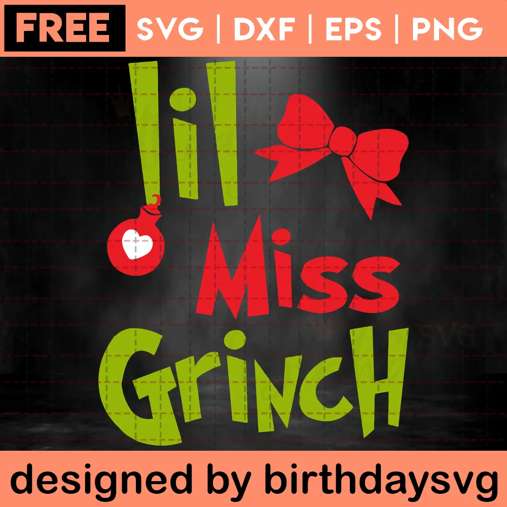 Lil Miss Grinch Svg Free Invert