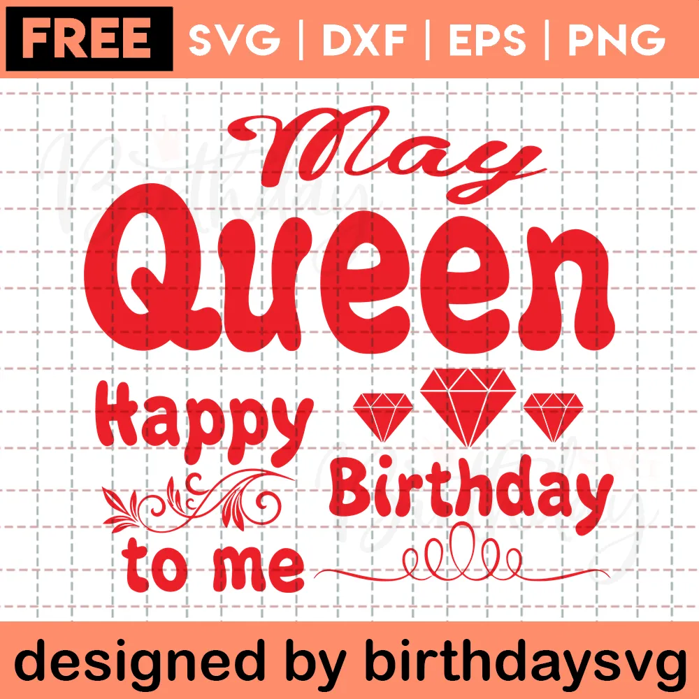 May Queen Happy Birthday To Me, Vector Illustrations