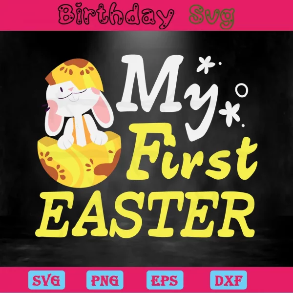 My First Easter Day Clipart, Svg Png Dxf Eps Designs Download