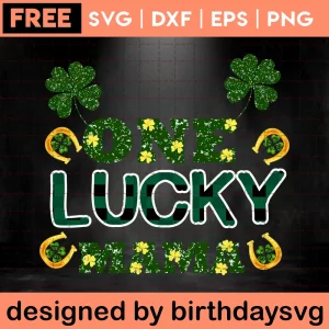 One Lucky Mama Free St Patricks Day Clipart, Laser Cut Svg Files Invert