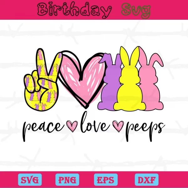 Peace Love Peeps Happy Easter Png Transparent, Design Files