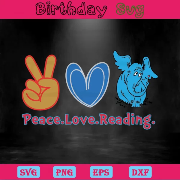 Peace Love Reading Clipart Dr Seuss Characters, Layered Svg Files Invert