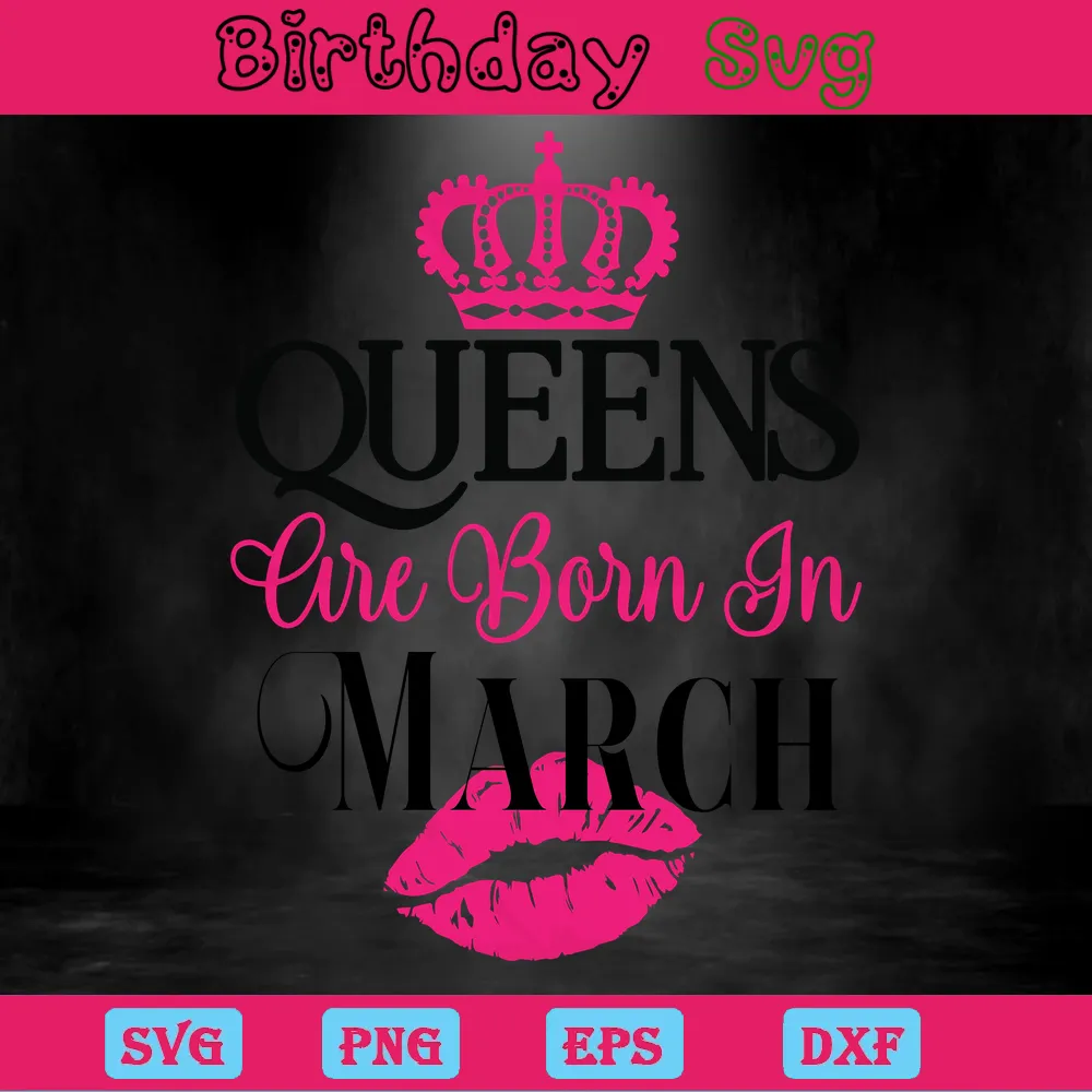 Queens Are Born In March Birthday Crown, Scalable Vector Graphics Invert