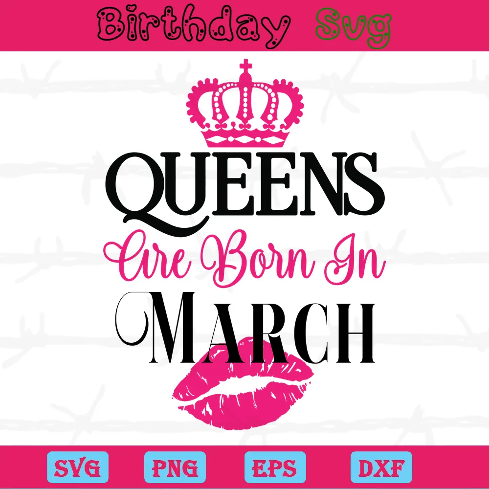 Queens Are Born In March Birthday Crown, Scalable Vector Graphics