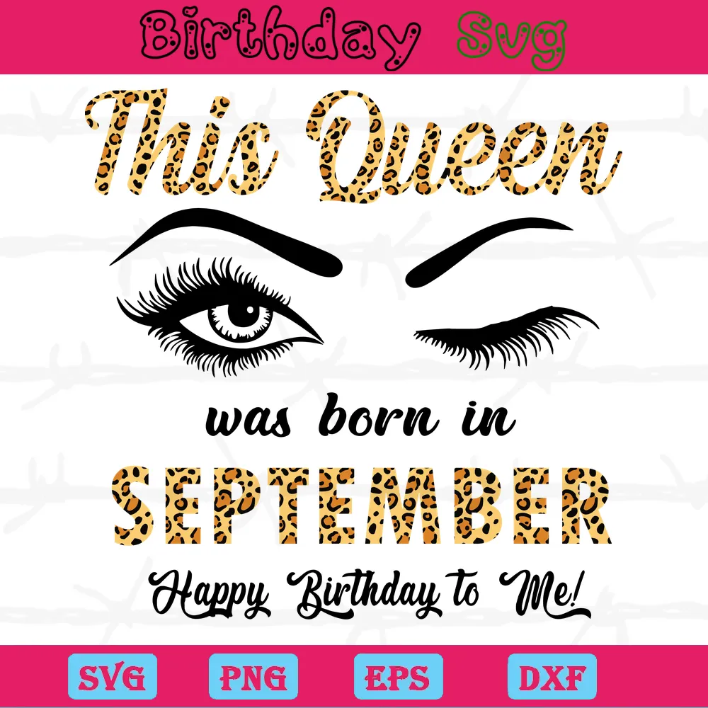 This Queen Was Born In September Classy Happy Birthday Clipart, Svg Files