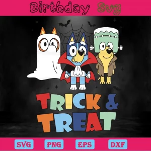 Trick Or Treat Bluey Halloween, Svg Png Dxf Eps Cricut Invert