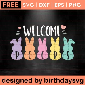 Welcome Peeps Free Clipart Happy Easter, Svg File Formats