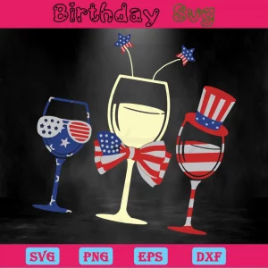 4Th Of July Wine Glass, Svg Png Dxf Eps Designs Download