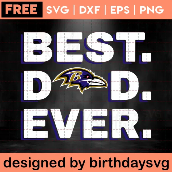 Best Dad Ever Free Baltimore Ravens Svg