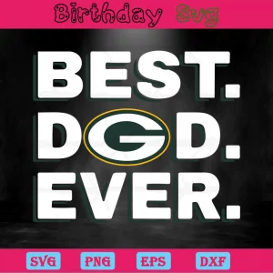 Best Dad Ever Free Svg Green Bay Packers
