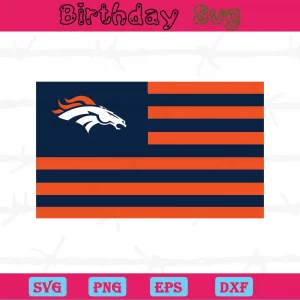 Denver Broncos Flag, Svg Files For Crafting And Diy Projects
