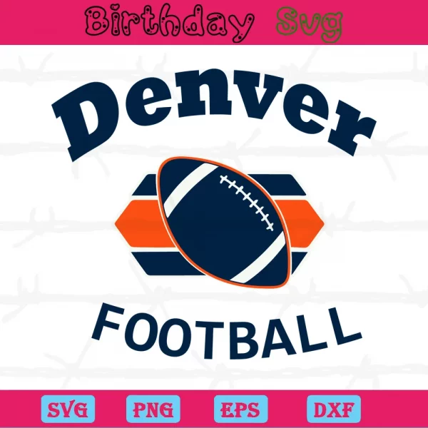 Denver Broncos Football, Svg Designs