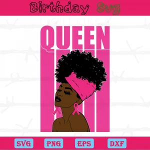 Fight Like A Queen African American Breast Cancer, Svg Files