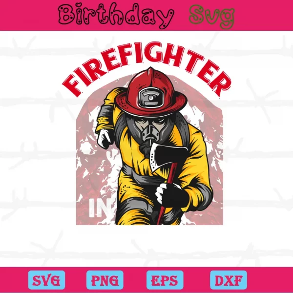 Firefighter In Training, Svg Png Dxf Eps Digital Files