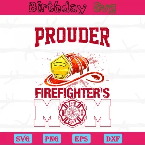 Firefighter Mom, Svg Png Dxf Eps Designs Download