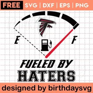 Fueled By Haters Atlanta Falcons Clipart Free, Svg Files