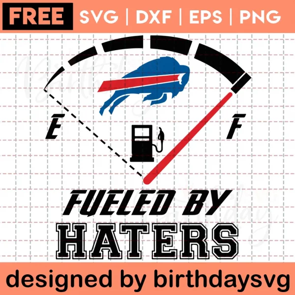Fueled By Haters Free Buffalo Bills Svg
