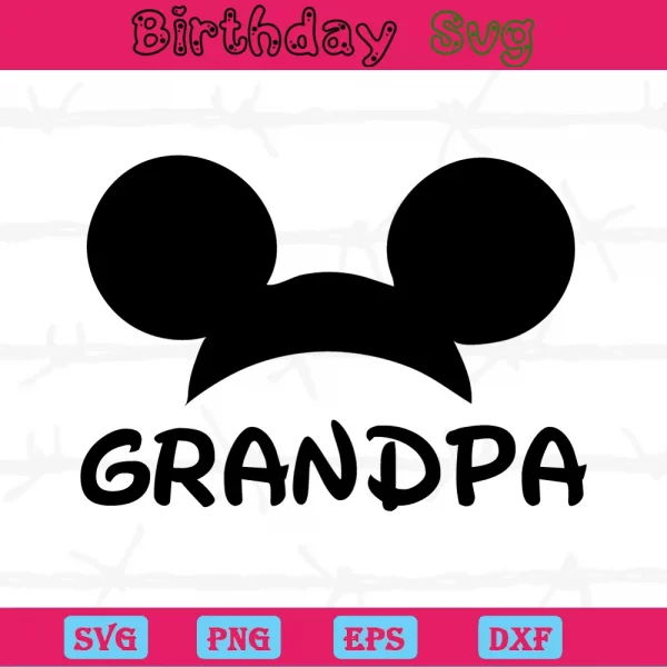 Grandpa Clipart Of Mickey Mouse Ears, Svg Files