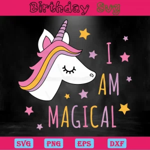 I Am Magical Cute Unicorn Head Clipart, Laser Cut Svg Files