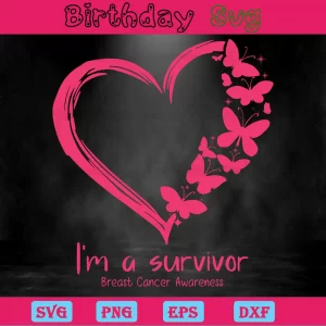I'M A Survivor Breast Cancer Heart, Premium Svg Files Invert