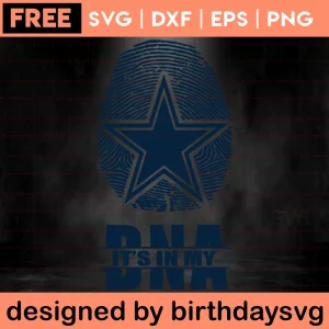 It'S In My Dna Dallas Cowboys Clipart Free, Svg Designs Invert