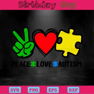 Peace Love Autism, Svg Png Dxf Eps Digital Download Invert