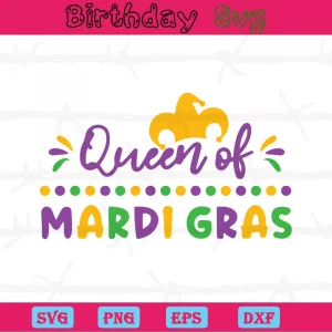 Queen Of Mardi Gras Clipart, Svg Png Dxf Eps