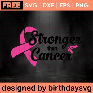 Stronger Than Cancer Breast Cancer Ribbon Svg Free Invert