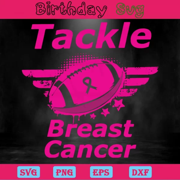 Tackle Breast Cancer, Svg Png Dxf Eps Digital Download Invert