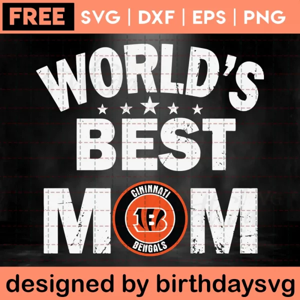 Worlds Best Mom Cincinnati Bengals Clipart Free