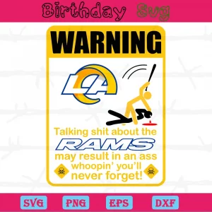 Funny Warning Los Angeles Rams, Svg Png Dxf Eps Invert
