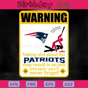 Funny Warning New England Patriots Svg Logo