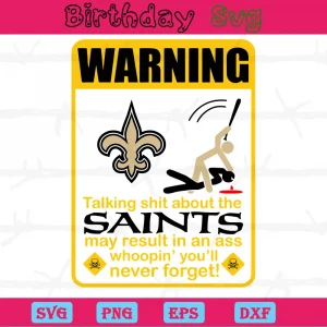 Funny Warning New Orleans Saints Svg Free