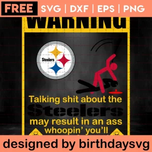 Funny Warning Pittsburgh Steelers Clipart Free, Svg File Formats Invert