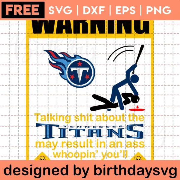 Funny Warning Tennessee Titans Svg Free