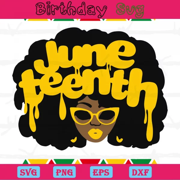 Juneteenth Afro Woman, Svg Png Dxf Eps Cricut Silhouette