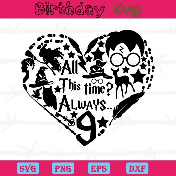 All This Time Always Harry Potter Heart Svg